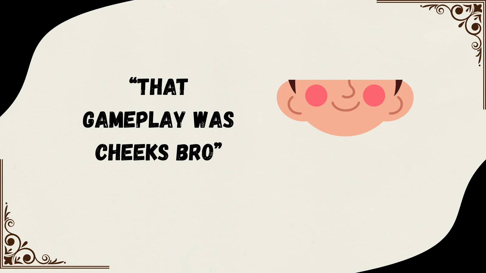 cheeks-meaning